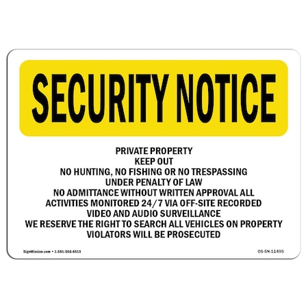 Signmission OSHA Security Sign, 10" Height, 14" Width, Private Property Keep Out No Hunting Fishing, Landscape OS-SN-D-1014-L-11495